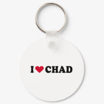 I LOVE CHAD keychains