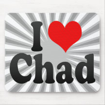I love Chad Mouse Pad