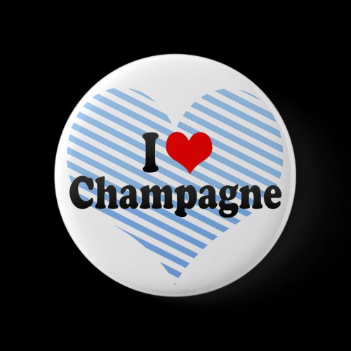 I Love Champagne Button
