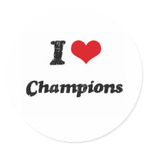 I love Champions Round Sticker