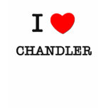 I Love Chandler Tshirts