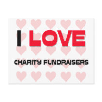 I LOVE CHARITY FUNDRAISERS postcards