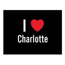 I love Charlotte Post Card