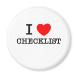I Love Checklist Refrigerator Magnet