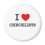 I Love Checklists Fridge Magnets