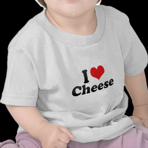 I Love Cheese Tee Shirt