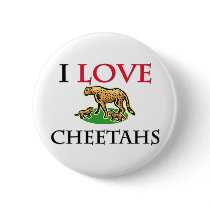 I Love Cheetahs buttons
