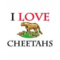 I Love Cheetahs t-shirts