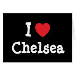 I love Chelsea heart T-Shirt cards