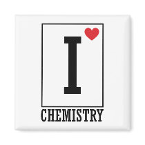I Love Chemistry magnets by tshirtdujour I Love Chemistry magnets
