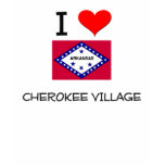 I Love CHEROKEE VILLAGE Arkansas t-shirts