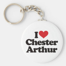 I Love Chester Arthur Keychains