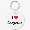 I Love Cheyenne Keychain