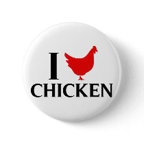 I Love Chicken Button