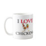 I Love Chickens Coffee Mug