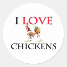 I Love Chickens Stickers