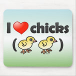 I Love Chicks (birds) Mousepad