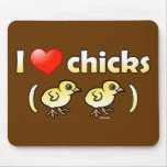 I Love Chicks (birds) Mousepad