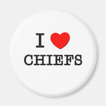 I Love Chiefs Refrigerator Magnet