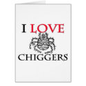 I Love Chiggers cards