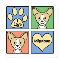I Love Chihuahuas posters