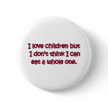I Love Children Pins