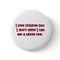 I Love Children buttons
