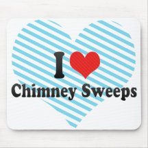I Love Chimney Sweeps Mouse Pad