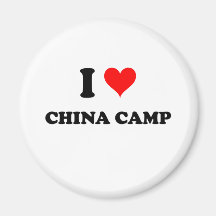 I Love China Camp Refrigerator Magnets