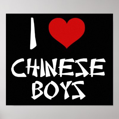 I Love Chinese Boys Posters