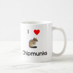 I love chipmunks Mug