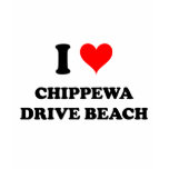 I Love Chippewa Drive Beach