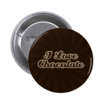 I Love Chocolate Button/Pin