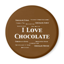 I Love Chocolate Gifts magnets by Funny_Gifts I Love Chocolate Gifts magnets