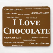 I Love Chocolate Gifts mousepads
