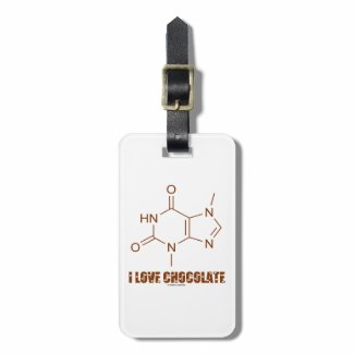 I Love Chocolate (Theobromine Chemical Molecule) Tags For Luggage
