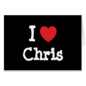 I love Chris heart T-Shirt cards