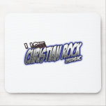 I Love CHRISTIAN ROCK music Mouse Pads