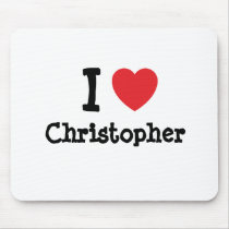 I love Christopher heart custom personalized mousepads by funnycustomtshirts I love Christopher heart custom personalized mousepads