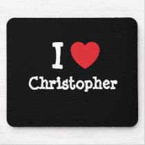I love Christopher heart custom personalized mousepads by funnycustomtshirts I love Christopher heart custom personalized mousepads