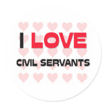 I LOVE CIVIL SERVANTS stickers by professions I LOVE CIVIL SERVANTS stickers