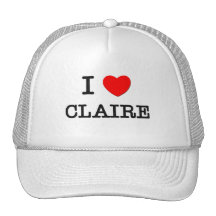 I Love Claire Trucker Hat