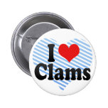 I Love Clams Buttons