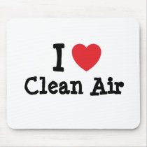 I love Clean Air heart custom personalized mousepads by funnycustomtshirts I love Clean Air heart custom personalized mousepads