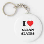 I love Clean Slates Key Chains
