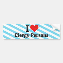 I Love Clergy Persons Bumper Sticker