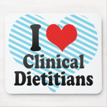 I Love Clinical Dietitians Mousepads