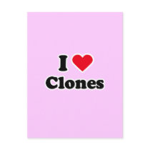 I love clones postcards by Shirtuosity I love clones postcards