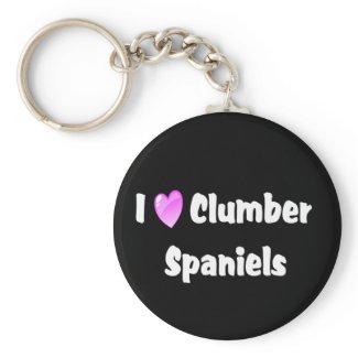 I Love Clumber Spaniels