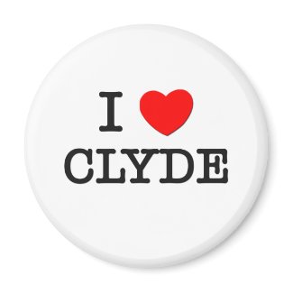 I Love Clyde magnet
